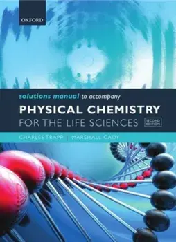 Solutions Manual to accompany Physical Chemistry for the Life Sciences, Paperback/***