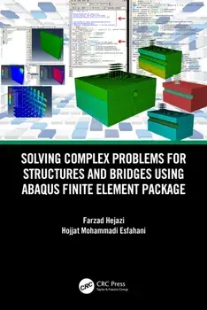Solving Complex Problems for Structures and Bridges using ABAQUS Finite Element Package, Hardback/***