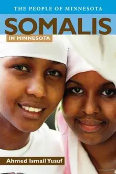 Somalis in Minnesota, Paperback/Ahmed I. Yusuf