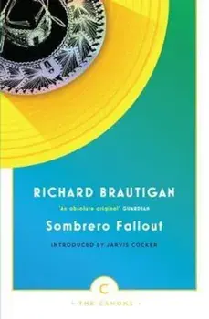 Sombrero Fallout, Paperback/Richard Brautigan