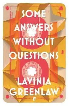 Some Answers Without Questions. Main, Paperback/Lavinia Greenlaw