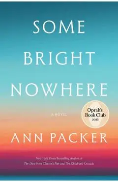 Some Bright Nowhere - Ann Packer