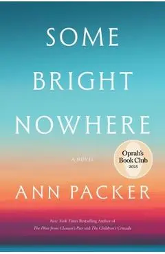 Some Bright Nowhere - Ann Packer