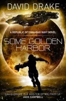 Some Golden Harbor, Paperback/David Drake