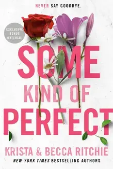 Some Kind Of Perfect, Paperback/Becca Ritchie