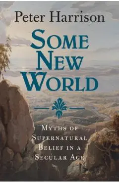 Some New World - Peter (university Of Queensland) Harrison