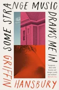 Some Strange Music Draws Me In, Paperback/Griffin Hansbury