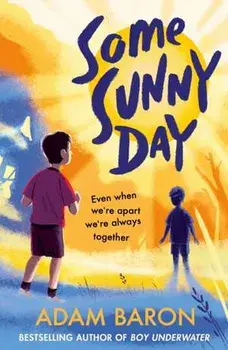 Some Sunny Day, Paperback/Adam Baron