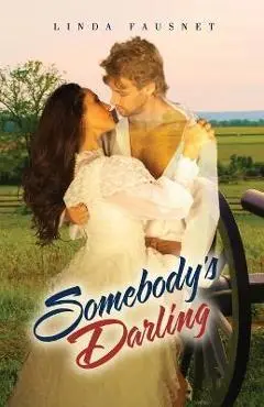 Somebody's Darling - Linda Fausnet