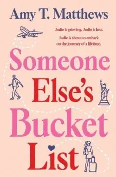 Someone Else's Bucket List, Paperback/Amy Matthews