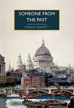 Someone from the Past. A London Mystery, Paperback/Margot Bennett