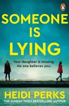 Someone is Lying, Paperback/Heidi Perks