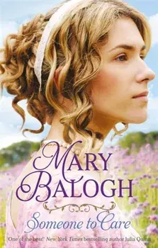 Someone to Care, Paperback/Mary Balogh