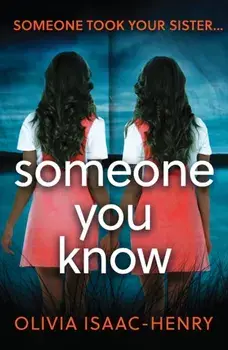 Someone You Know, Paperback/Olivia Isaac-Henry