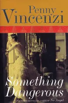 Something Dangerous, Paperback/Penny Vincenzi