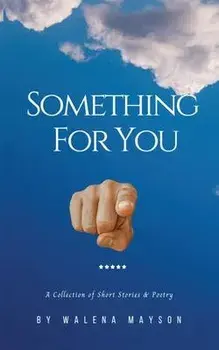 Something For You, Paperback/Walena Mayson