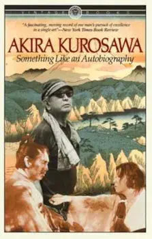 Something Like an Autobiography, Paperback/Akira Kurosawa