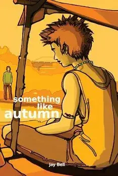 Something Like Autumn, Paperback/Jay Bell