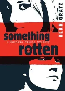 Something Rotten, Paperback/Alan M. Gratz