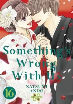 Something's Wrong With Us 16, Paperback/Natsumi Ando