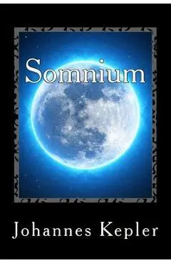 Somnium - Johannes Kepler