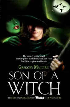 Son of a Witch, Paperback/Gregory Maguire