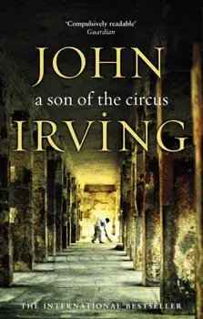 Son Of The Circus, Paperback/John Irving