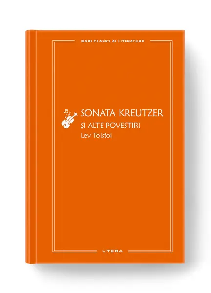Sonata Kreutzer si alte povestiri (vol. 55)
