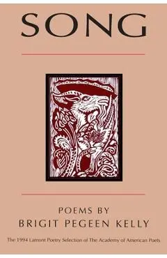 Song - Brigit Pegeen Kelly