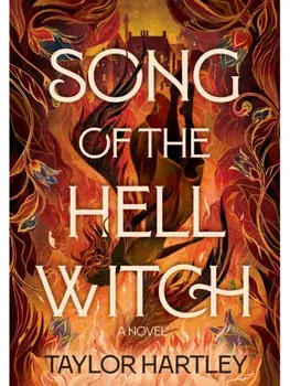 Song of the Hell Witch. A Novel, Paperback/Taylor Hartley