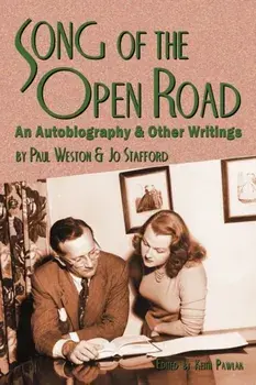 Song of the Open Road: An Autobiography and Other Writings, Paperback/Paul Weston