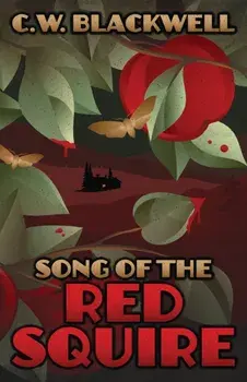 Song of the Red Squire, Paperback/C. W. Blackwell