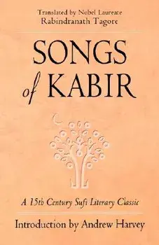 Songs of Kabir, Paperback/Rabindranath Tagore