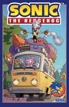 Sonic the Hedgehog, Vol. 12: Trial by Fire, Paperback/Evan Stanley