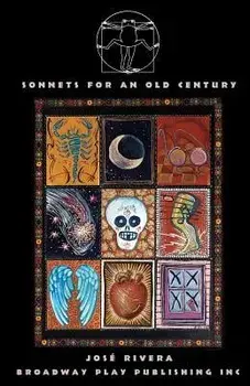 Sonnets for an Old Century, Paperback/Jose Rivera