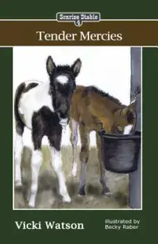 Sonrise Stable: Tender Mercies, Paperback/Vicki Watson