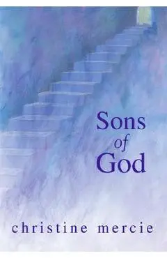Sons of God - Christine Mercie