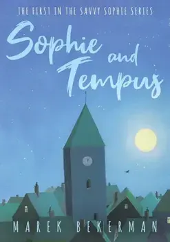 Sophie and Tempus, Paperback/Marek Bekerman