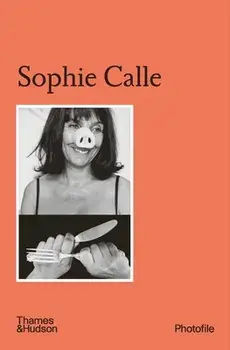 Sophie Calle, Paperback/Clement Cheroux