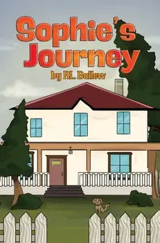 Sophie’s Journey, Hardback/RL Ballew