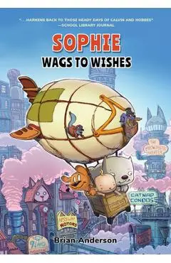 Sophie: Wags to Wishes (Vol 3): A Graphic Novel - Brian Anderson