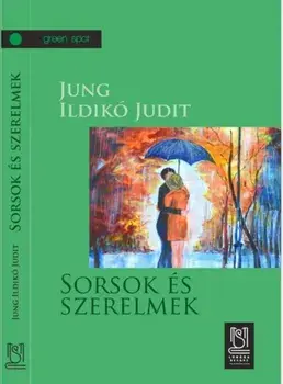 Sorsok es szerelmek (volum in limba maghiara)/Jung Ildiko Judit