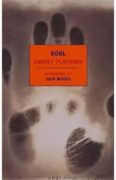 Soul: And Other Stories - Andrey Platonov