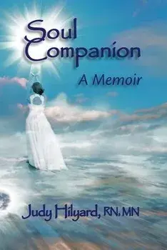 Soul Companion: A Memoir, Paperback/Judy Hilyard