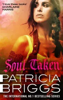 Soul Taken. Mercy Thompson: Book 13, Paperback/Patricia Briggs