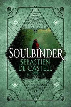 Soulbinder, Paperback/Sebastien De Castell