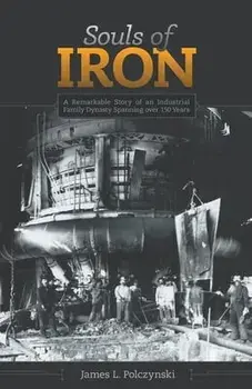 Souls of Iron, Paperback/James Polczynski