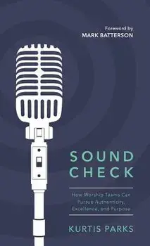 Sound Check, Hardcover/Kurtis Parks