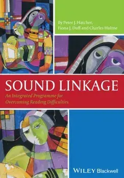 Sound Linkage. An Integrated Programme for Overcoming Reading Difficulties, Paperback/Charles Hulme