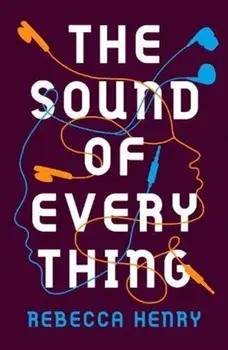 Sound of Everything, Paperback/Rebecca Henry